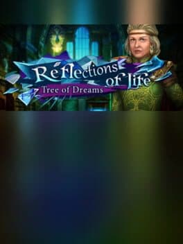 Reflections of Life: Tree of Dreams - Collector's Edition cover art