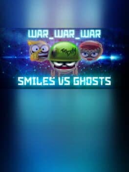War War War: Smiles vs. Ghosts cover art