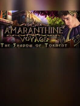Amaranthine Voyage: The Shadow of Torment - Collector's Edition cover art