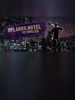 Uplands Motel: VR Thriller cover art