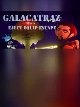 Galacatraz: Eject Equip Escape cover art