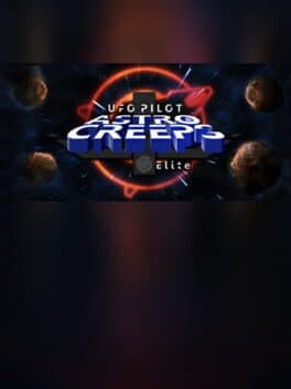 UfoPilot : Astro-Creeps Elite cover art