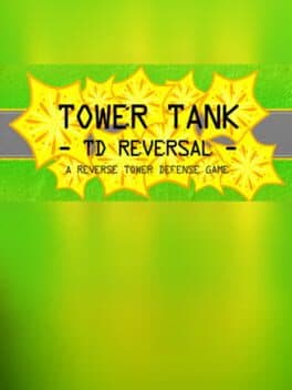 Tower Tank: TD Reversal cover art