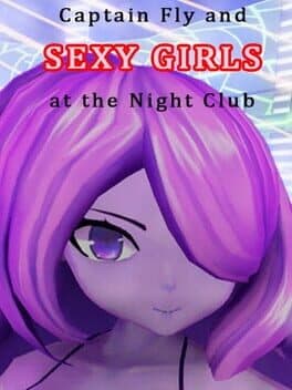 Captain Fly and Sexy Girls at the Night Club cover art
