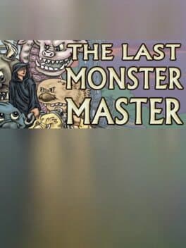 The Last Monster Master cover art