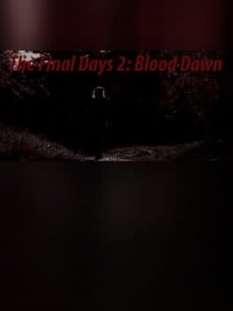 The Final Days: Blood Dawn cover art