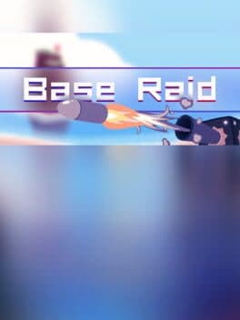 Base Raid cover art