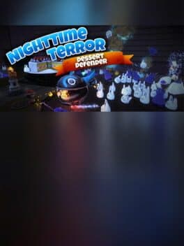 Nighttime Terror VR: Dessert Defender cover art