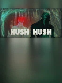 Hush Hush - Unlimited Survival Horror cover art