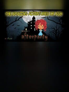 The Amazing Adventures of Ash - Afterparty cover art
