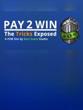 Pay2Win: The Tricks Exposed cover art