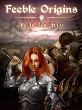Feeble Origins: Path of a Hero cover art