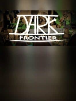 Dark: Frontier cover art