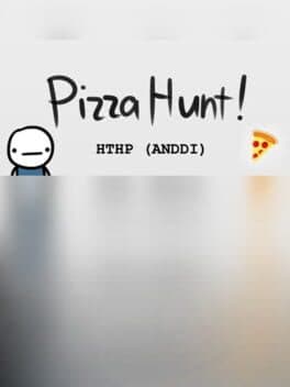 Pizza Hunt! How to Hunt Pizza (And Not Die Doing It) cover art