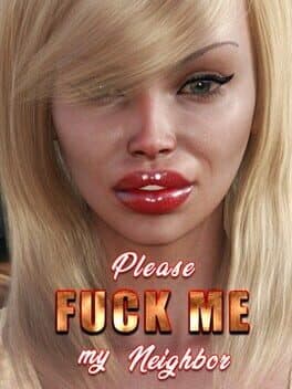 Please Fuck Me My Sexy Neighbor cover art