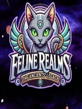 Feline Realms: The Ancients' Legacy cover art