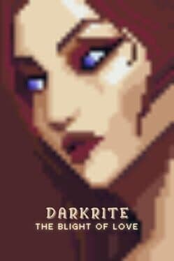 Darkrite: The Blight of Love cover art