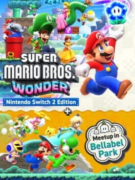 Super Mario Bros. Wonder: Nintendo Switch 2 Edition + Meetup in Bellabel Park