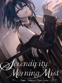 Serendipity Morning Mist: Dawn, Tobacco, Your Scent cover art