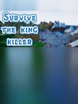 Survive: The King Killer cover art