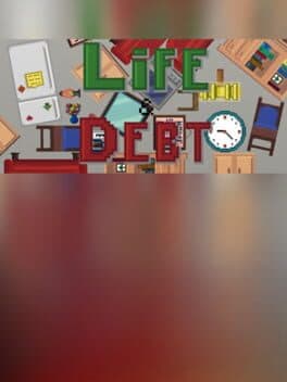 Life & Debt: A Real Life Simulator cover art