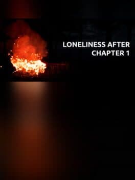 Loneliness After: Chapter 1 cover art