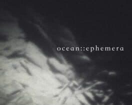 Ocean::Ephemera cover art