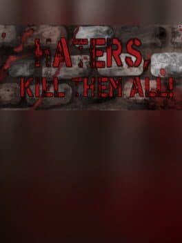 Haters, kill them all! cover art