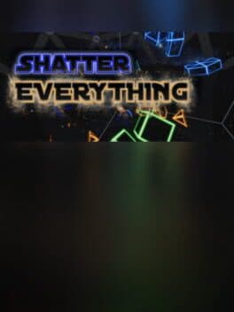 Shatter Everything cover art