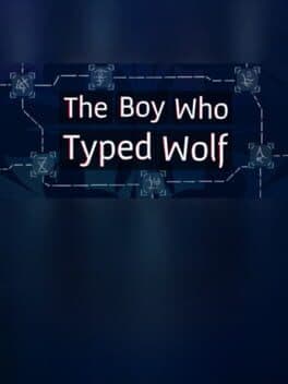 The Boy Who Typed Wolf cover art