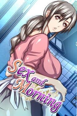 Sex and Morning cover art