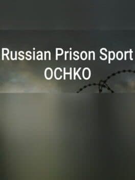 Russian Prison Sport: Ochko cover art