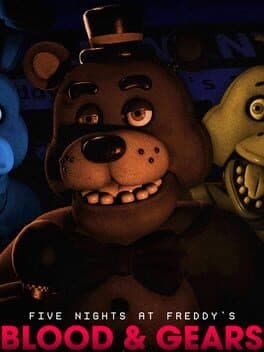 Five Nights at Freddy's: Blood & Gears cover art