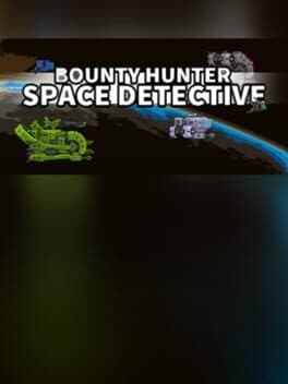 Bounty Hunter: Space Detective cover art