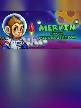Mervin and the Wicked Station cover art
