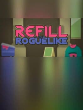 Refill your Roguelike cover art