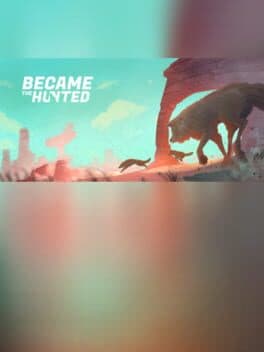 Became the Hunted cover art