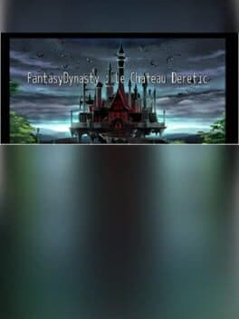 Fantasy Dynasty: Le Château Deretic cover art