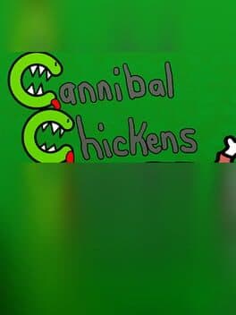 Cannibal Chickens cover art