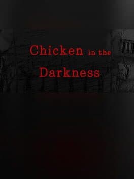 Chicken in the Darkness cover art