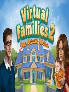 Virtual Families 2: Our Dream House cover art