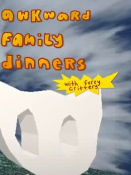 Awkward Family Dinners With Furry Critters cover art