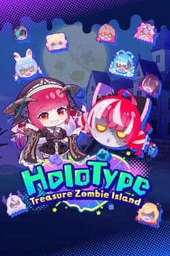 HoloType: Treasure Zombie Island cover art