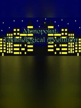 Monopolist: Technological Revolution cover art