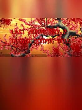 Last Anime Boy 2: Hentai Zombie Hell cover art