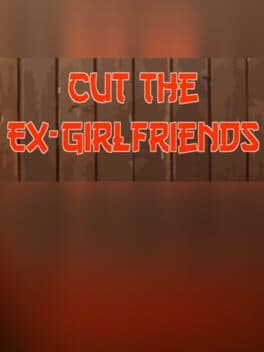 Cut the Ex-Girlfriends cover art