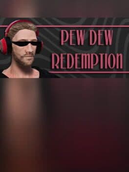 Pew Dew Redemption cover art