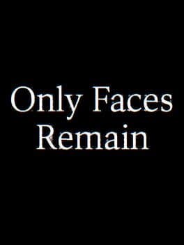 Only Faces Remain cover art