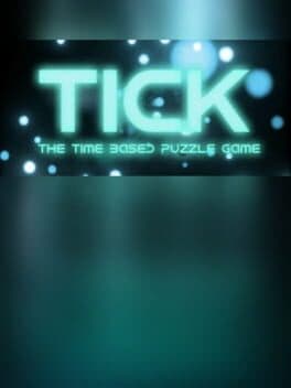 Tick: The Time Based Puzzle Game cover art
