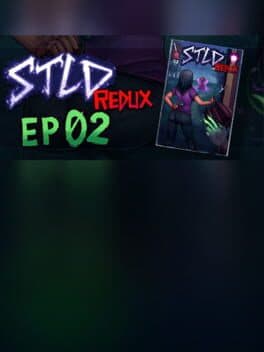 STLD Redux: Episode 02 cover art